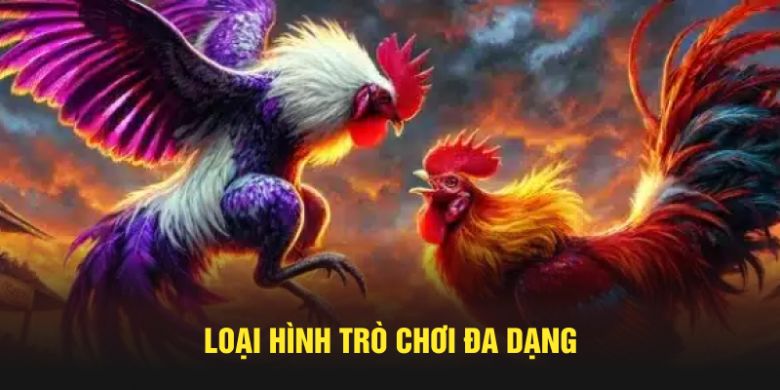 Đa dạng loại hình trò chơi đa dạng