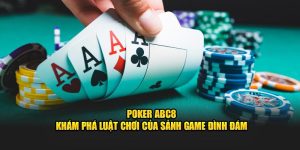 Poker tại nhà cái ABC8