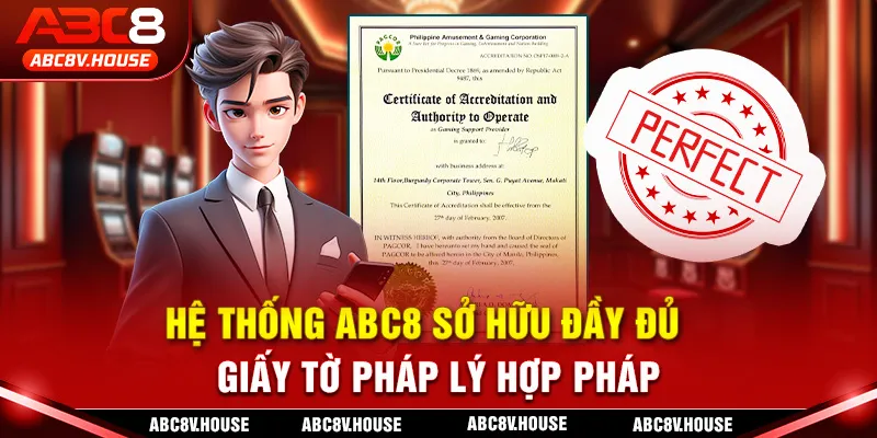 Hệ thống ABC8 sở hữu đầy đủ giấy phép hợp pháp